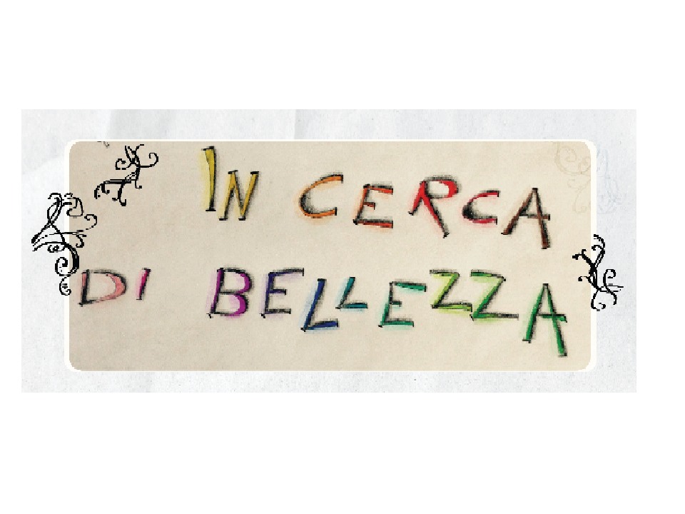 In cerca di Bellezza